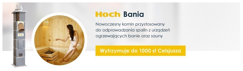 komin ceramiczny Hoch Bania